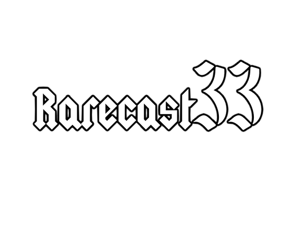 Rarecast33